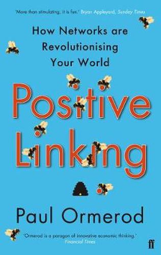 Cover image for Positive Linking: How Networks Can Revolutionise the World