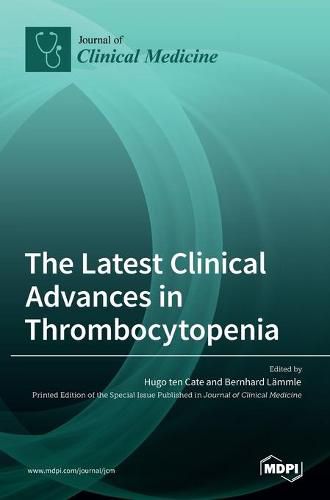 Cover image for The Latest Clinical Advances in Thrombocytopenia