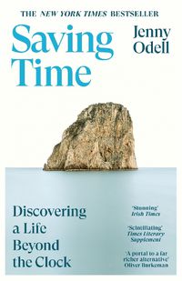 Cover image for Saving Time: Discovering a Life Beyond the Clock