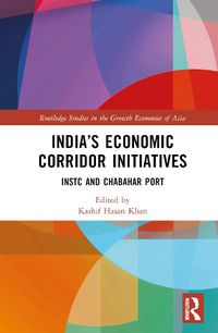 Cover image for India's Economic Corridor Initiatives