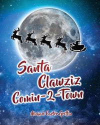 Cover image for Santa Clawziz Comin-2-Town