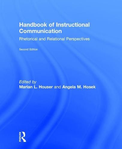 Cover image for Handbook of Instructional Communication: Rhetorical and Relational Perspectives