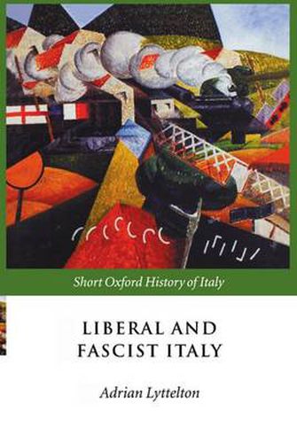 Cover image for Liberal and Fascist Italy