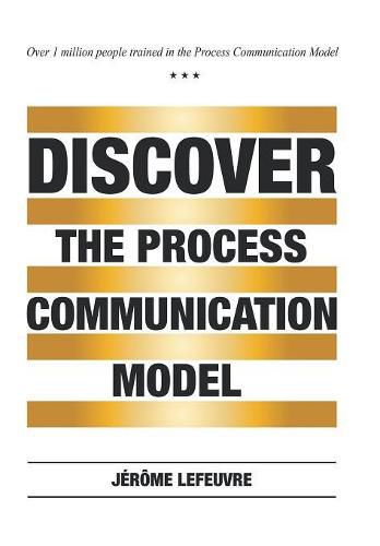 Cover image for Discover the Process Communication Model(R)