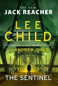 Cover image for The Sentinel: (Jack Reacher 25)