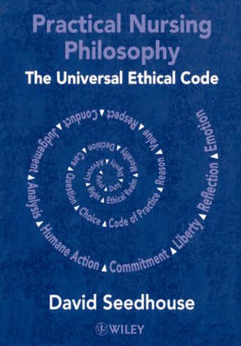 Cover image for Practical Nursing Philosophy: The Universal Ethical Code