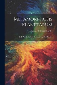 Cover image for Metamorphosis Planetarum