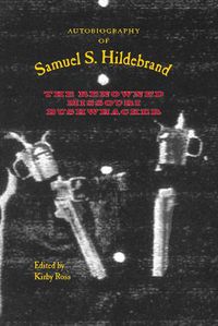 Cover image for Autobiography of Samuel S. Hildebrand: The Renowned Missouri Bushwhacker