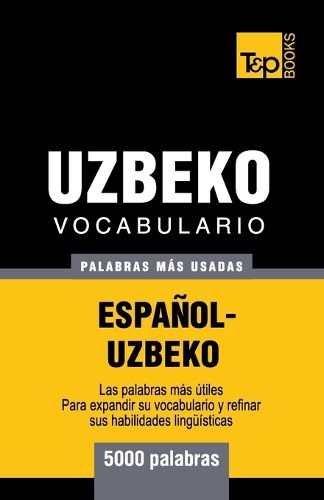 Cover image for Vocabulario espanol-uzbeco - 5000 palabras mas usadas