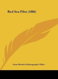 Cover image for Red Sea Pilot (1886)