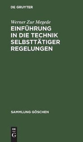 Cover image for Einfuhrung in die Technik selbsttatiger Regelungen