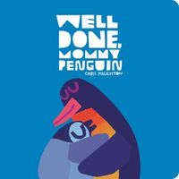 Cover image for Well Done, Mommy Penguin