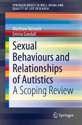 Sexual Behaviours and Relationships of Autistics: A Scoping Review