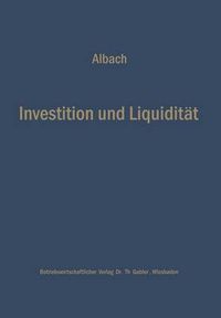 Cover image for Investition Und Liquiditat: Die Planung Des Optimalen Investitionsbudgets