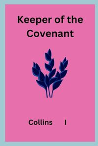 Cover image for Keeper of the Covenant