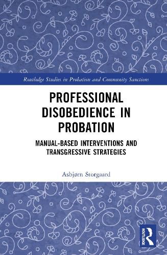 Cover image for Professional Disobedience in Probation