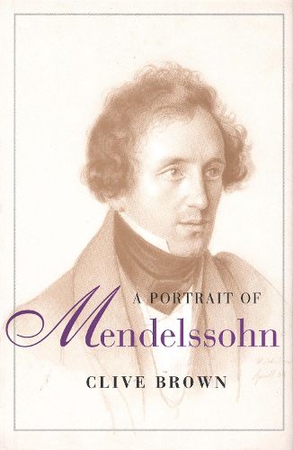 Cover image for A Portrait of Mendelssohn