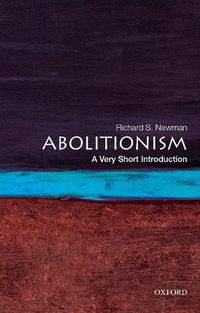 Cover image for Abolitionism: A Very Short Introduction