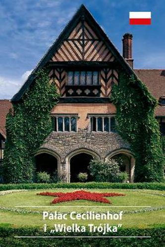 Schloss Cecilienhof und die  Grossen Drei