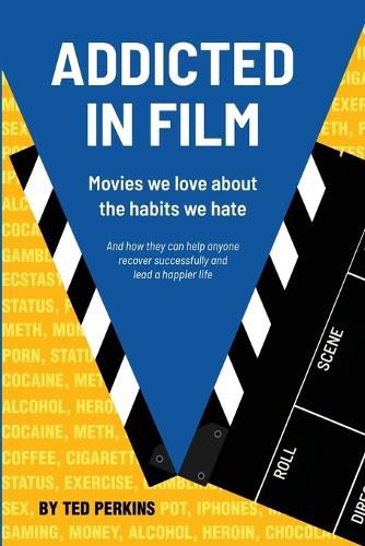 Cover image for Addicted in Film