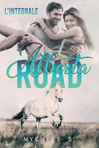 Cover image for Alberta Road - L'integrale