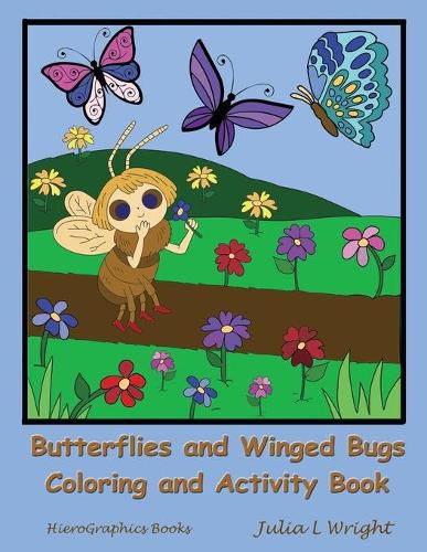 Cover image for Butterflies and Winged Bugs Coloring and Activity Book: Coloring Pages, Mazes, Word Searches and More!