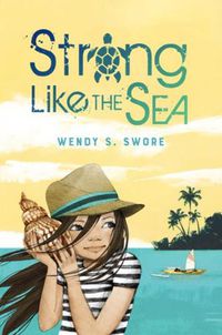 Cover image for Strong Like the Sea