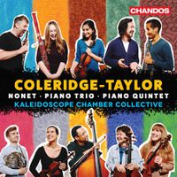 Cover image for Samuel Coleridge-Taylor: Nonet, Piano Trio & Piano Quintet 