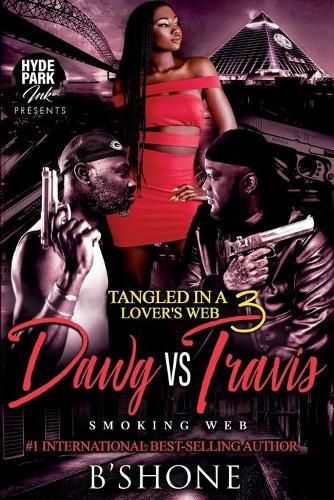 Cover image for Tangled in a Lover's Web 3: Dawg vs. Travis