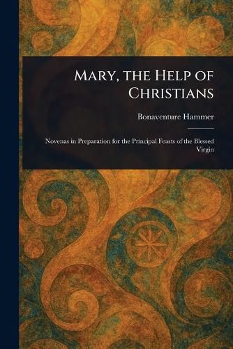 Cover image for Mary, the Help of Christians
