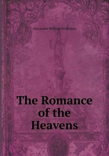 The Romance of the Heavens