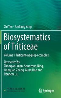 Cover image for Biosystematics of Triticeae: Volume I. Triticum-Aegilops complex