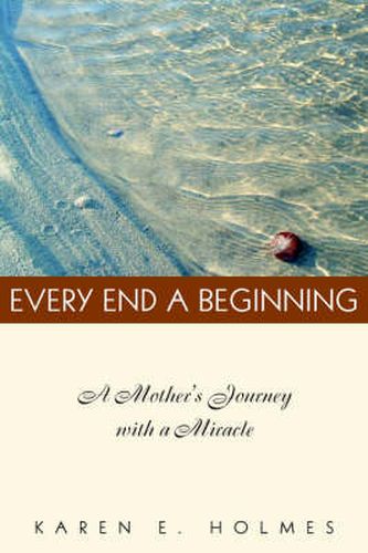 Cover image for Every End a Beginning