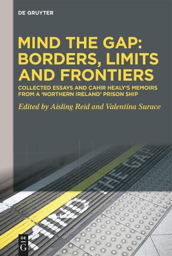 Cover image for Mind the Gap: Borders, Limits and Frontiers