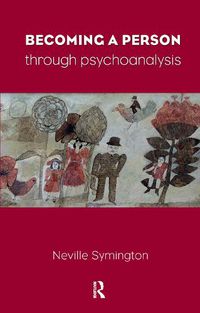 Cover image for Becoming a Person Through Psychoanalysis