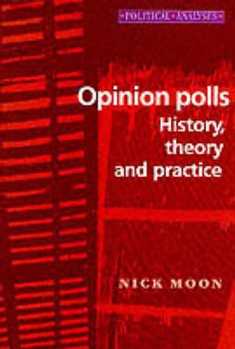 Cover image for Opinion Polls: History, Theory and Practice