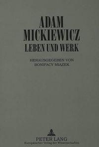 Cover image for Adam Mickiewicz - Leben Und Werk