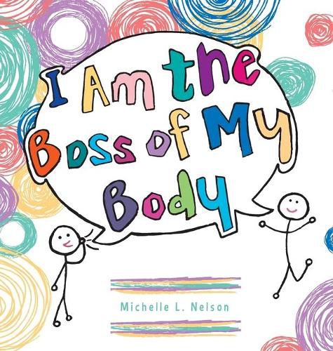 Cover image for I Am the Boss of My Body