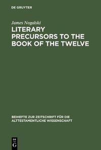 Cover image for Literary Precursors to the Book of the Twelve