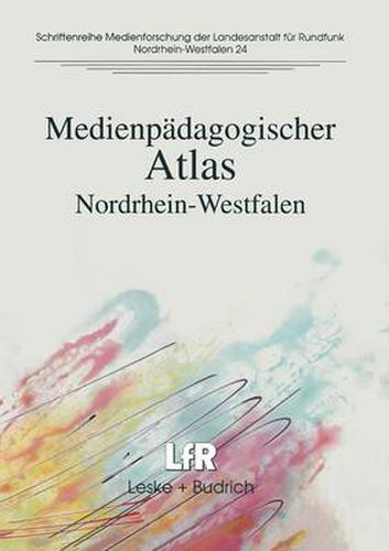 Cover image for Medienpadagogischer Atlas: Nordrhein-Westfalen