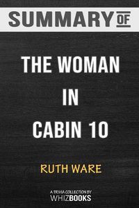 Cover image for Summary of The Woman in Cabin 10 by Ruth Ware: Trivia/Quiz for Fans