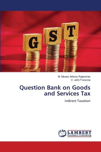 Cover image for Question Bank on Goods and Services Tax