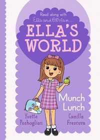 Cover image for Munch Lunch (Ella's World #3)