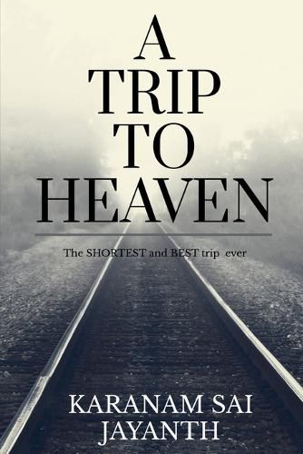 Cover image for A Trip To Heaven