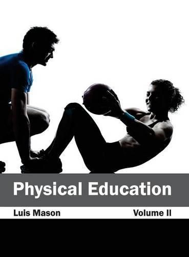 Cover image for Physical Education: Volume II