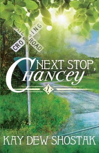 Cover image for Next Stop, Chancey