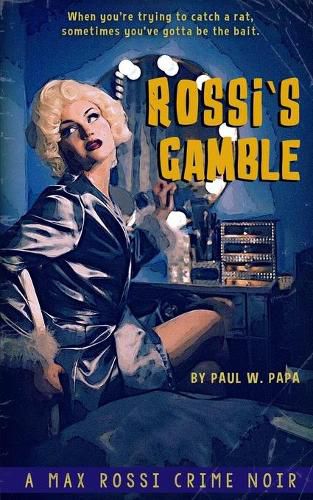 Rossi's Gamble: A Max Rossi Crime Noir