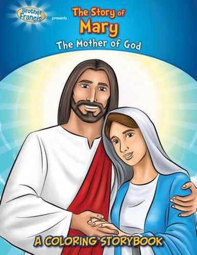 Cover image for The Story of Mary: The Mother of God