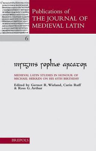 Cover image for Insignis Sophiae Arcator: Essays in Honour of Michael W. Herren on His 65th Birthday