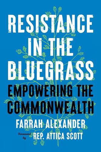 Cover image for Resistance in the Bluegrass: Empowering the Commonwealth